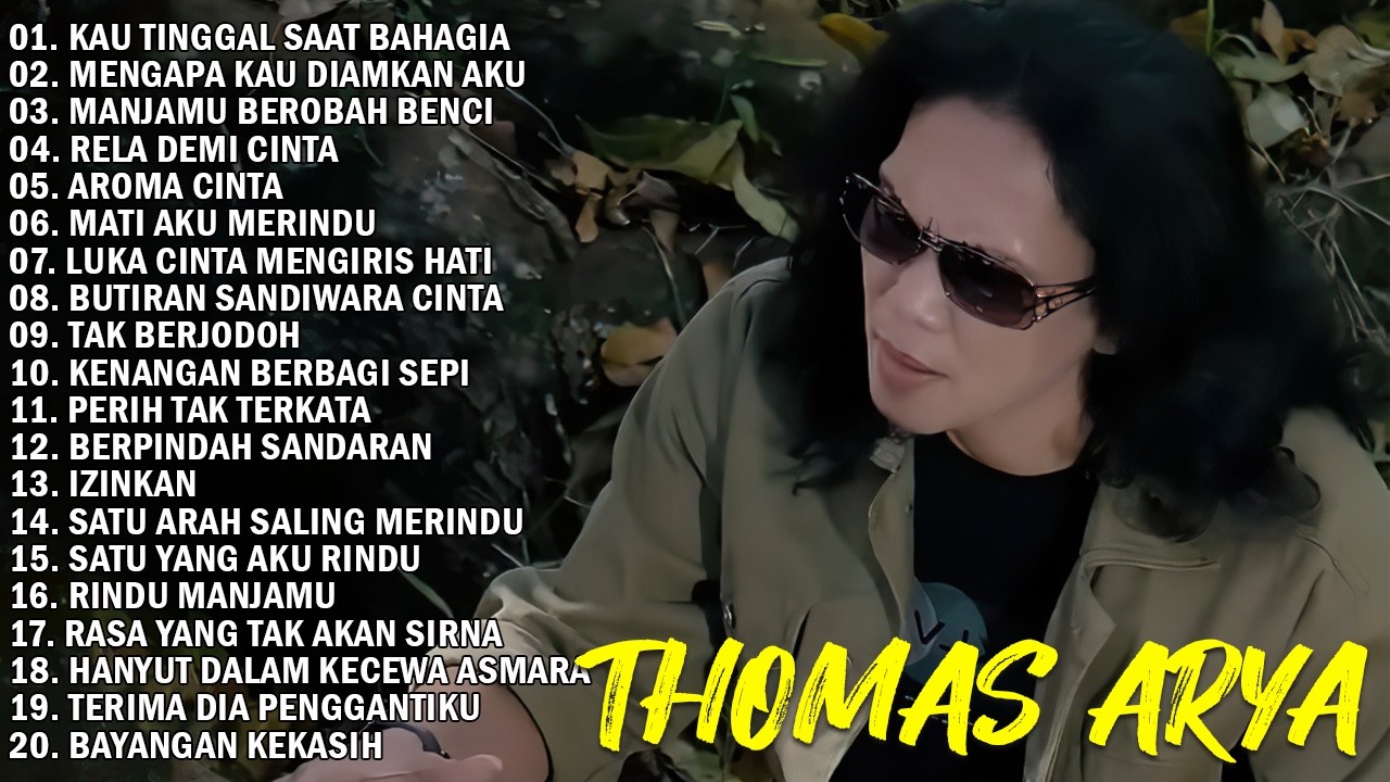 Thomas Arya Full Album Terbaik Sepanjang Masa | Lagu Slow Rock Malaysia Bikin Baper