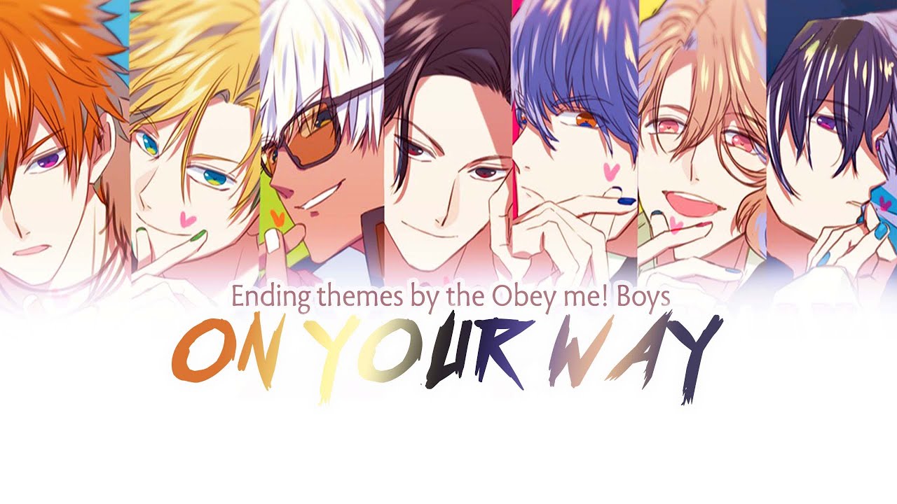[VIETSUB] On Your Way  -  Obey Me! Boys (Ending themes 2)