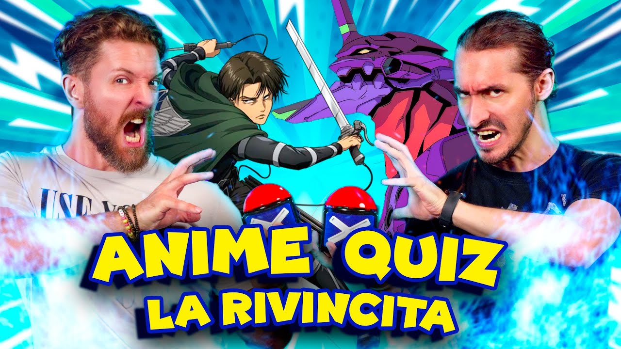 Quanto conosci gli ANIME? Sfida con GIANANDREA MUIÀ