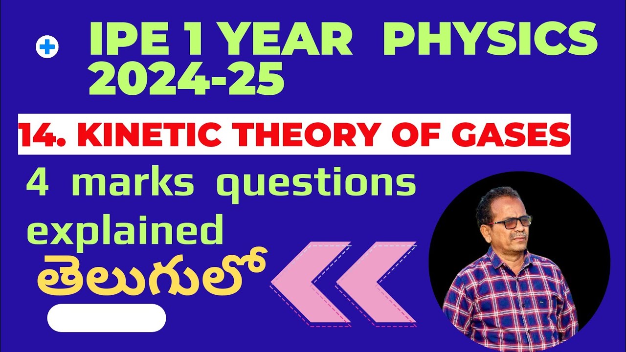 Kinetic theory of gases/IPE 1YEAR 2024-25/4 marks questions explained