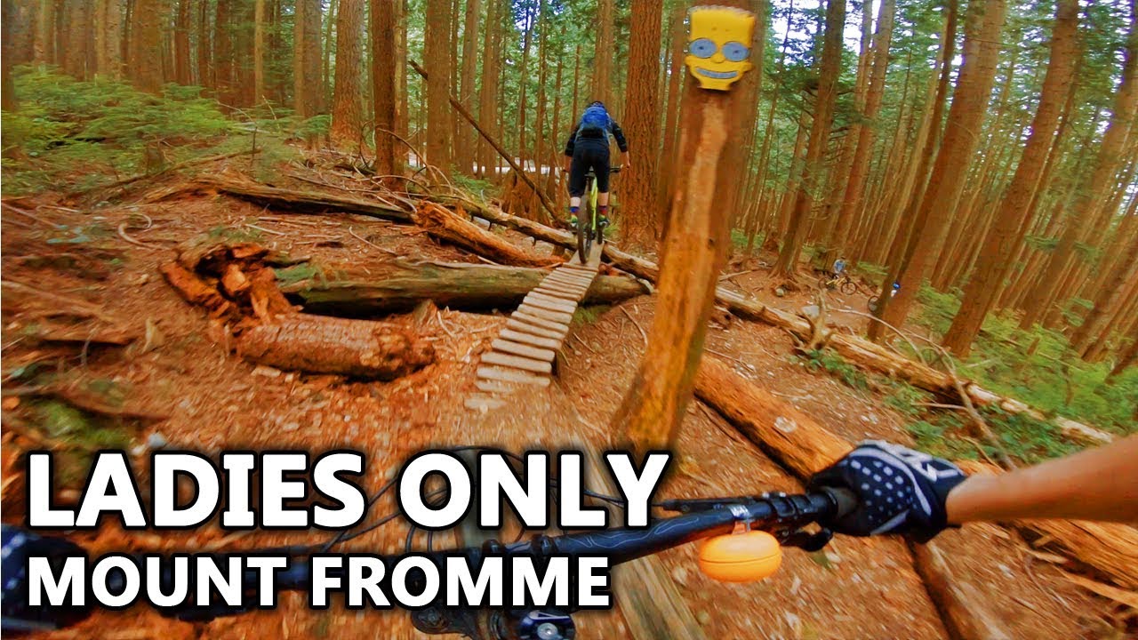 Ladies Only to Big Stupid | Mount Fromme, North Vancouver, BC | MTB