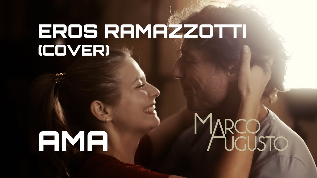 Eros Ramazzotti - Ama (Unplugged Piano Cover) by Marco Augusto @ErosRamazzotti