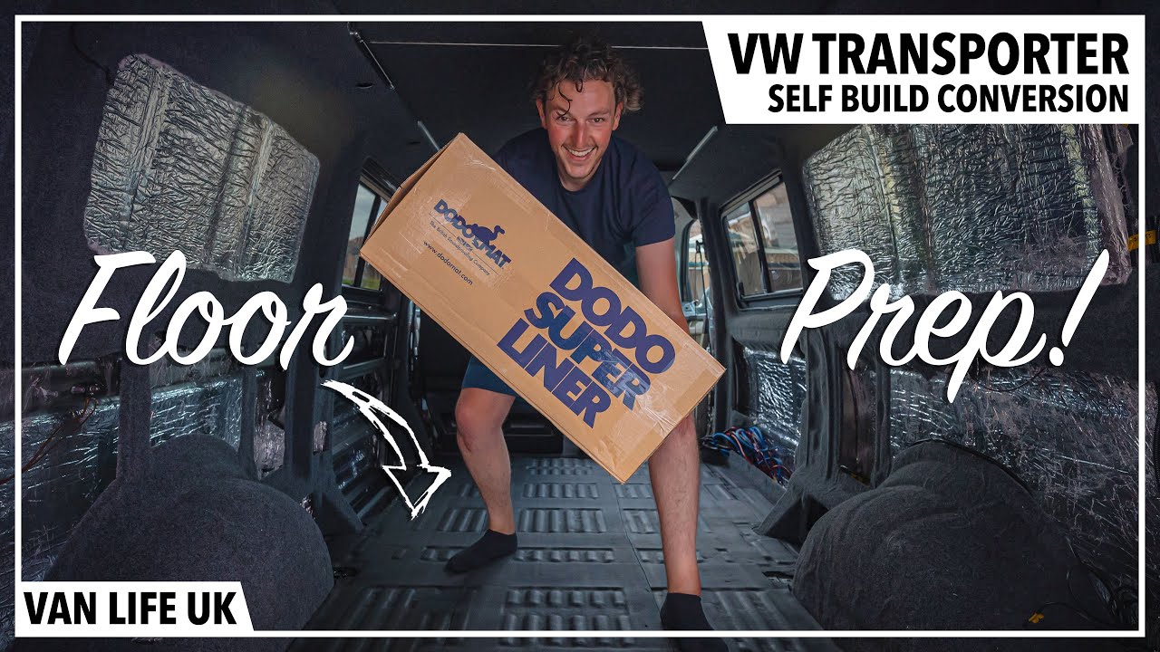 FITTING OUR FLOOR // VW T6 VAN // Dodo Super Liner Insulation & Safety Vinyl Floorcovering