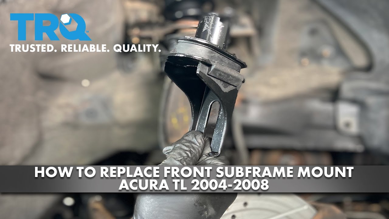 Как заменить переднее крепление подрамника на Acura TL 2004-2008