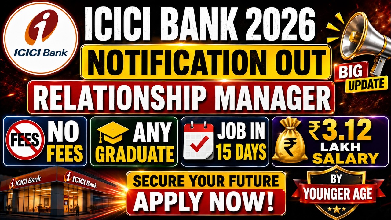 📢 ICICI BANK 2026 NOTIFICATION OUT 😱🔥