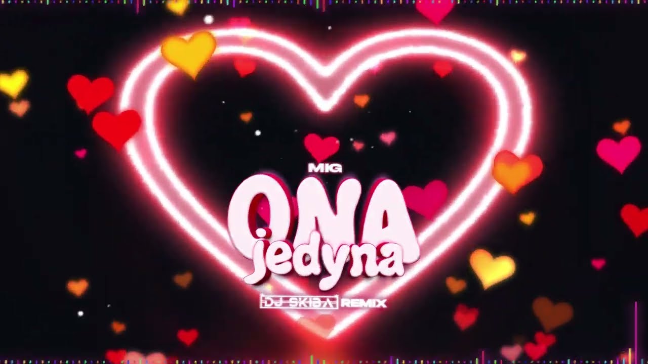 MIG - Ona Jedyna (DJ SKIBA REMIX)