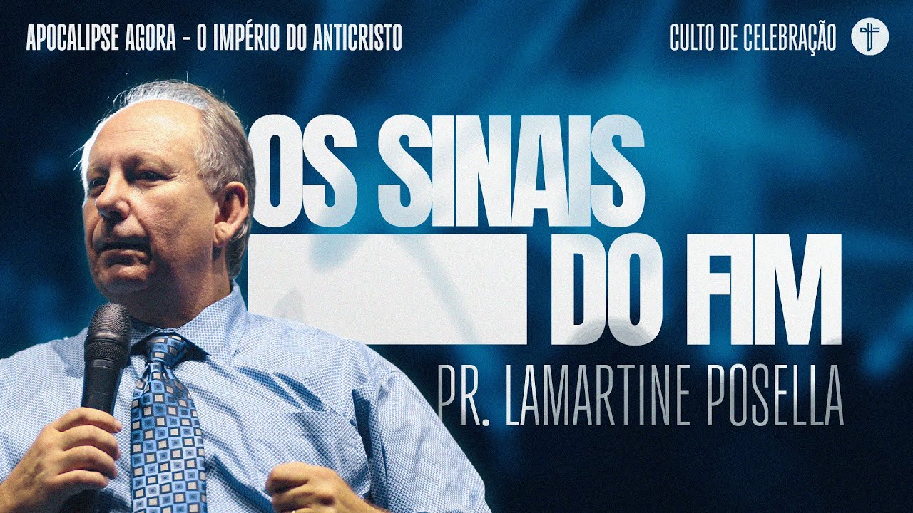 O IMPÉRIO DO ANTICRISTO | Pr. Lamartine Posella
