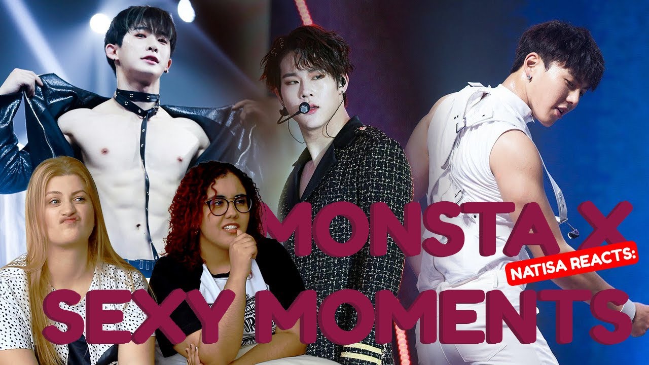 MONSTA X SEXY MOMENTS - REACTION (+13)