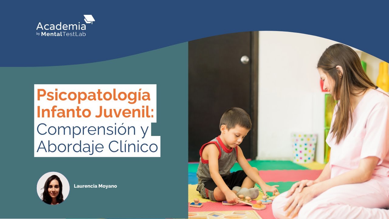 Psicopatolog&iacute;a en la Infancia y Adolescencia: Principales Trastornos y Desaf&iacute;os Cl&iacute;nicos