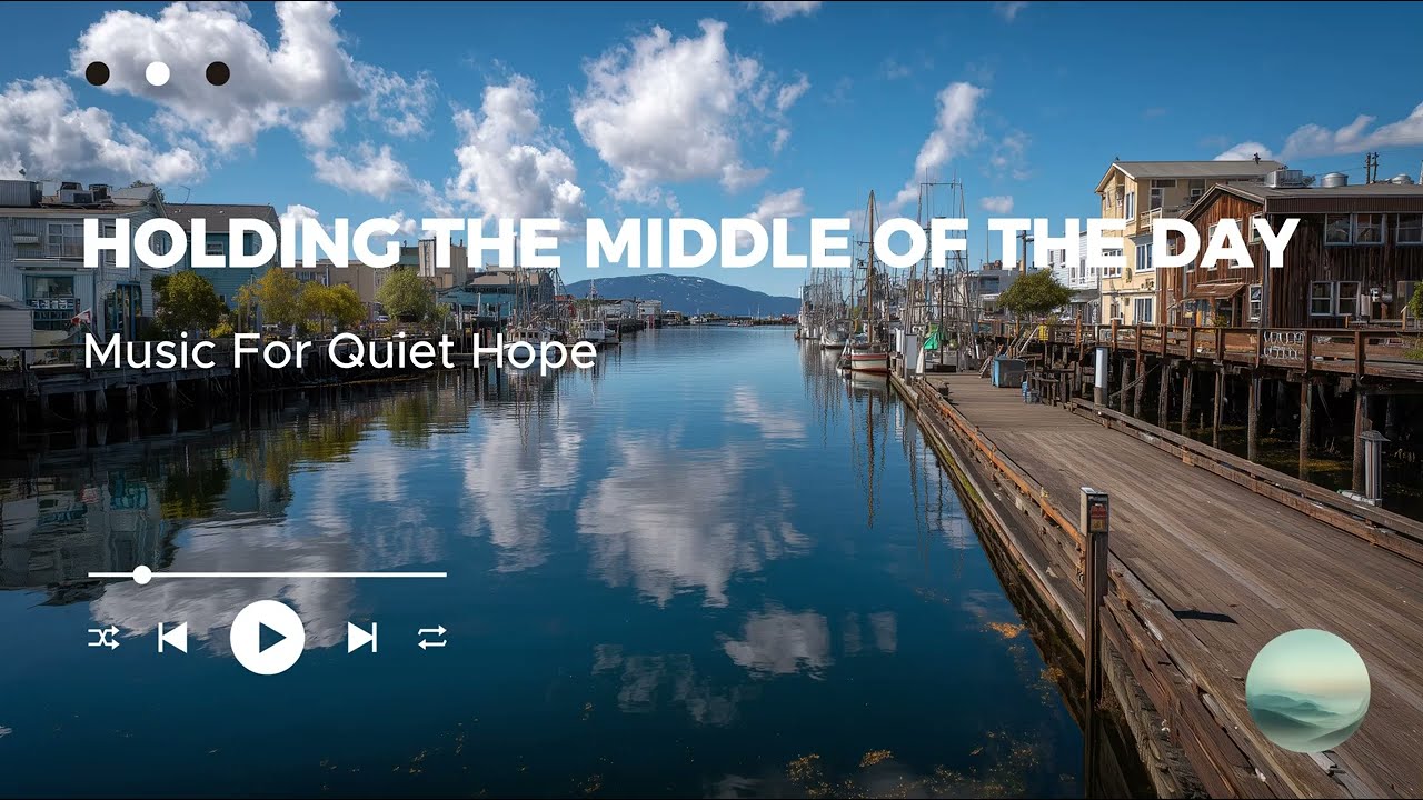 Midday Calm Piano | Holding the Middle of the Day | When You Need It Most