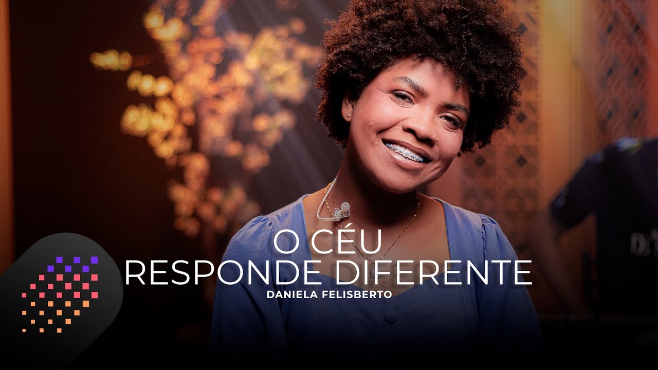 Daniela Felisberto | O C&eacute;u Responde Diferente [Cover Sued Silva e Dalete Hungria]