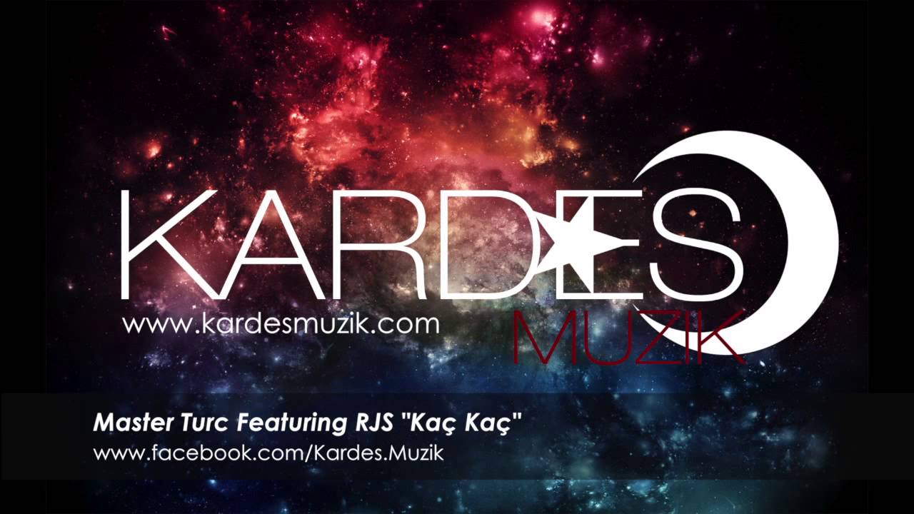 Master Turc Featuring RJS - Kaç Kaç