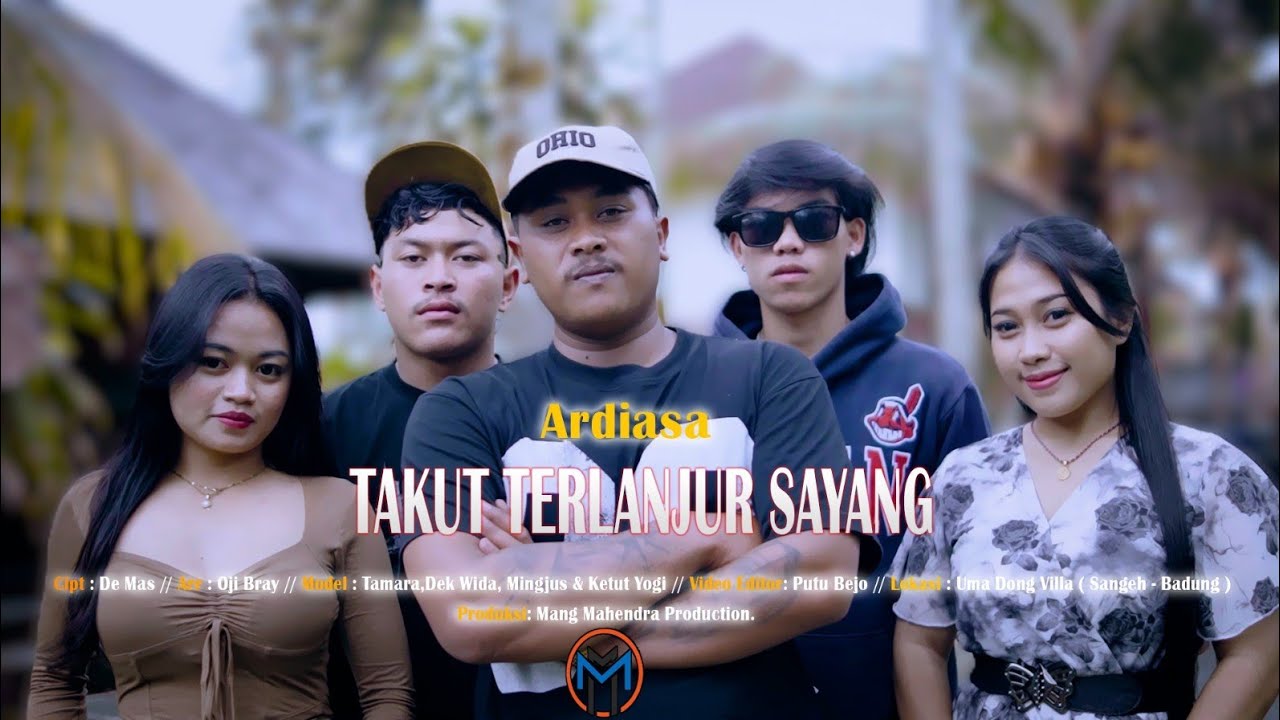 TAKUT TERLANJUR SAYANG - VOC ARDIASA (OFFICIAL MUSIC VIDEO)@MANGMAHENDRAOFFICIAL 
