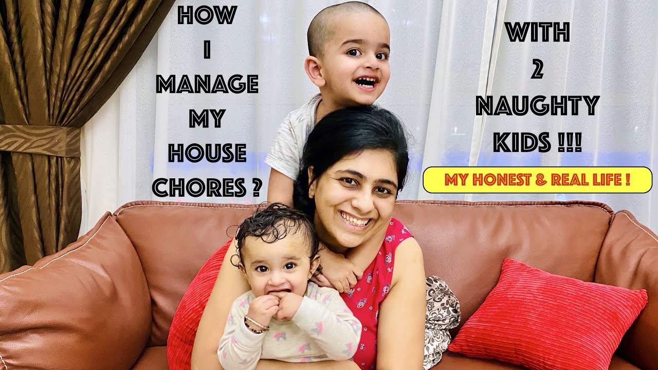 How I Manage Daily Responsibilities With 2 Toddlers|| House Chores Without Any Maid in Dubai|
