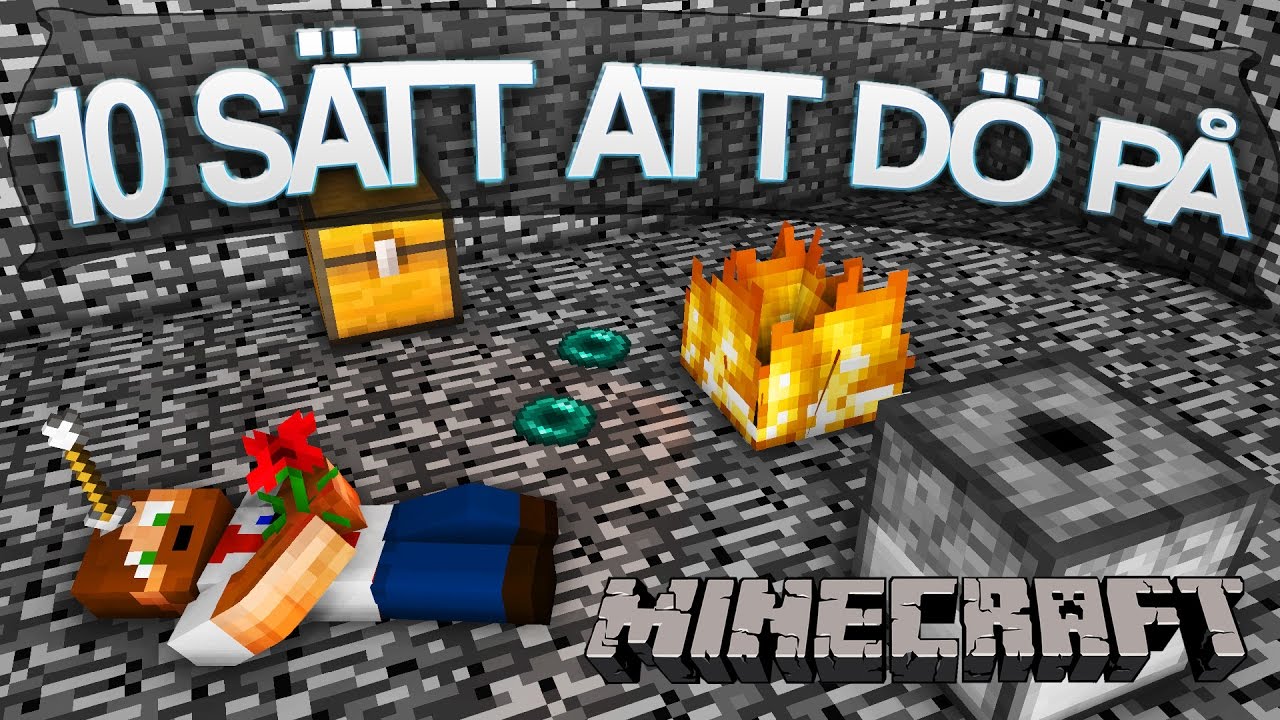 10 SÄTT ATT DÖ PÅ | Minecraft