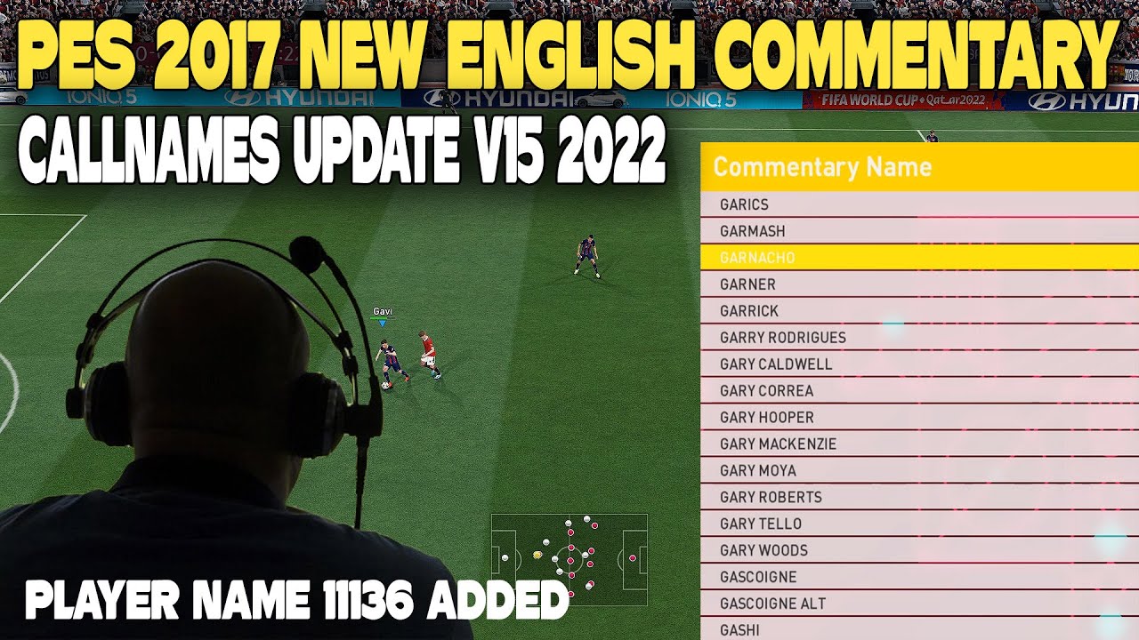 PES 2017 NEW English Commentary Call names Update V15 2022