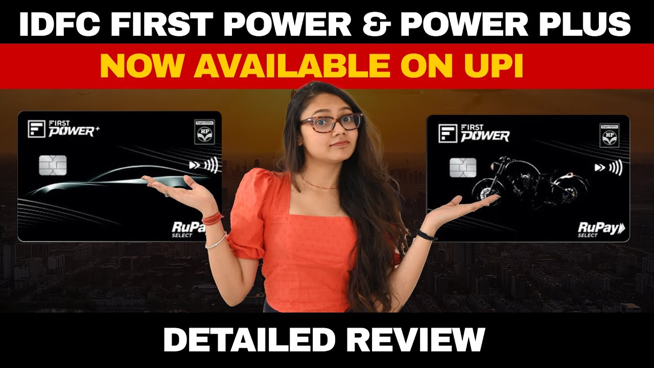 IDFC First Power & Power Plus Rupay Credit Cards Review