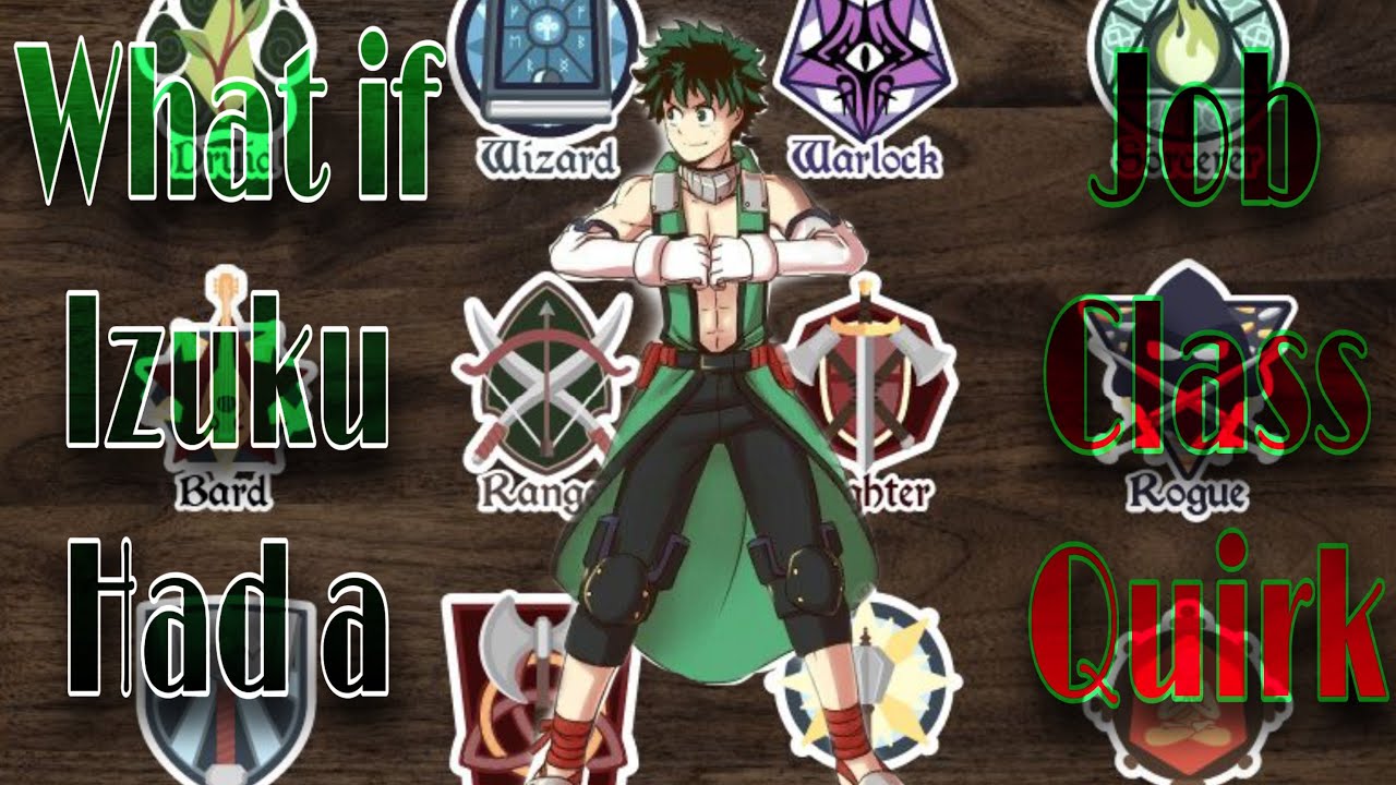 What if Deku had a Job Class Quirk part 0: Quirk Awakening