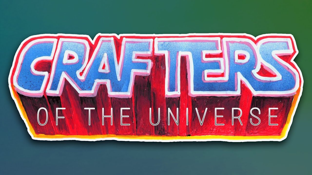 CRAFTERS of the UNIVERSE!