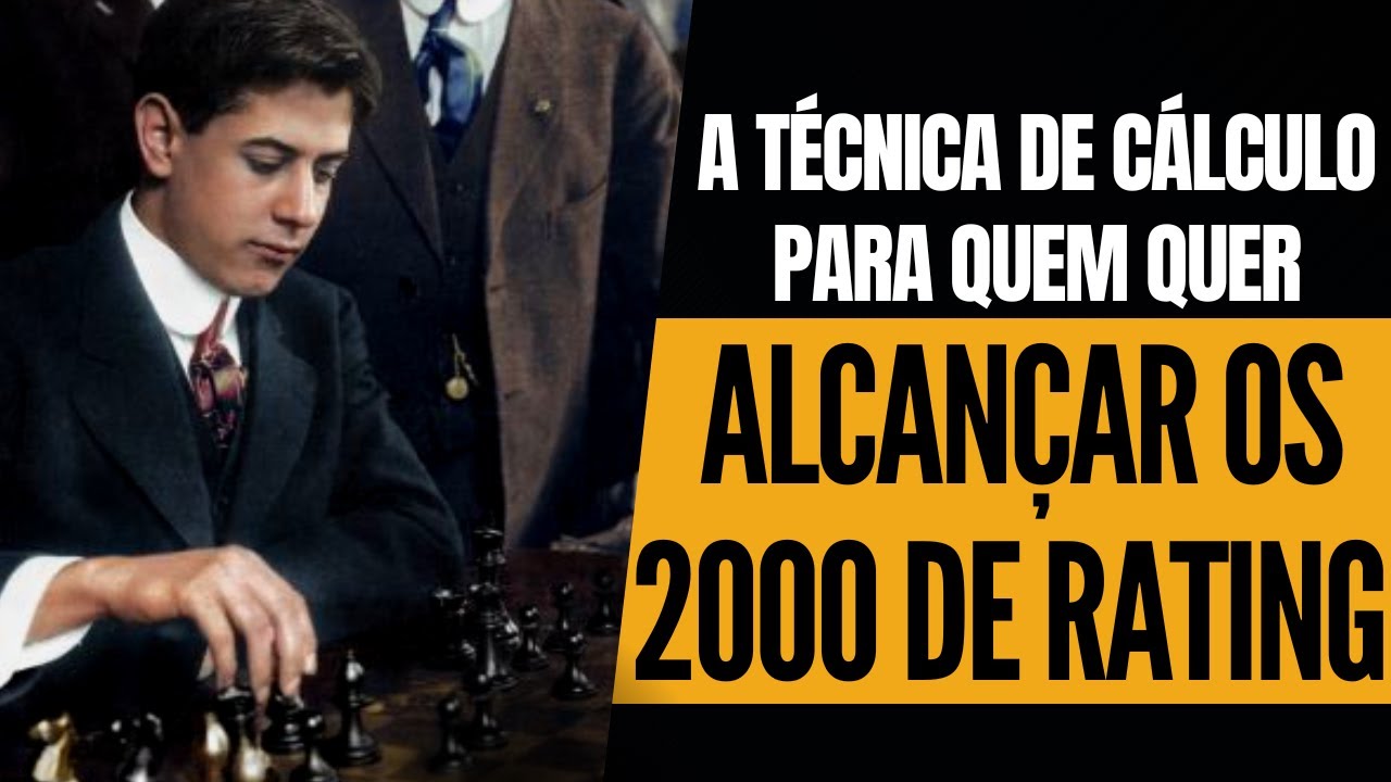 A t&eacute;cnica de c&aacute;lculo para quem quer alcan&ccedil;ar os 2000 de rating