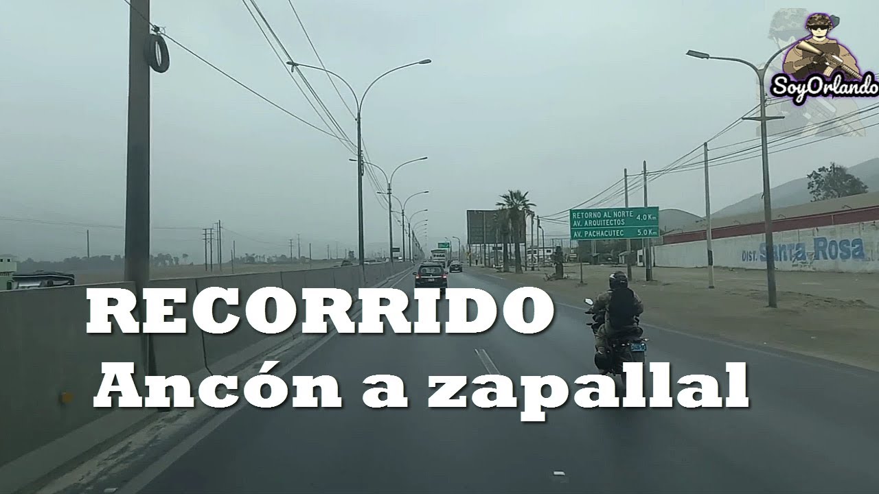 RECORRIDO :Ancón A Zapallal 2020