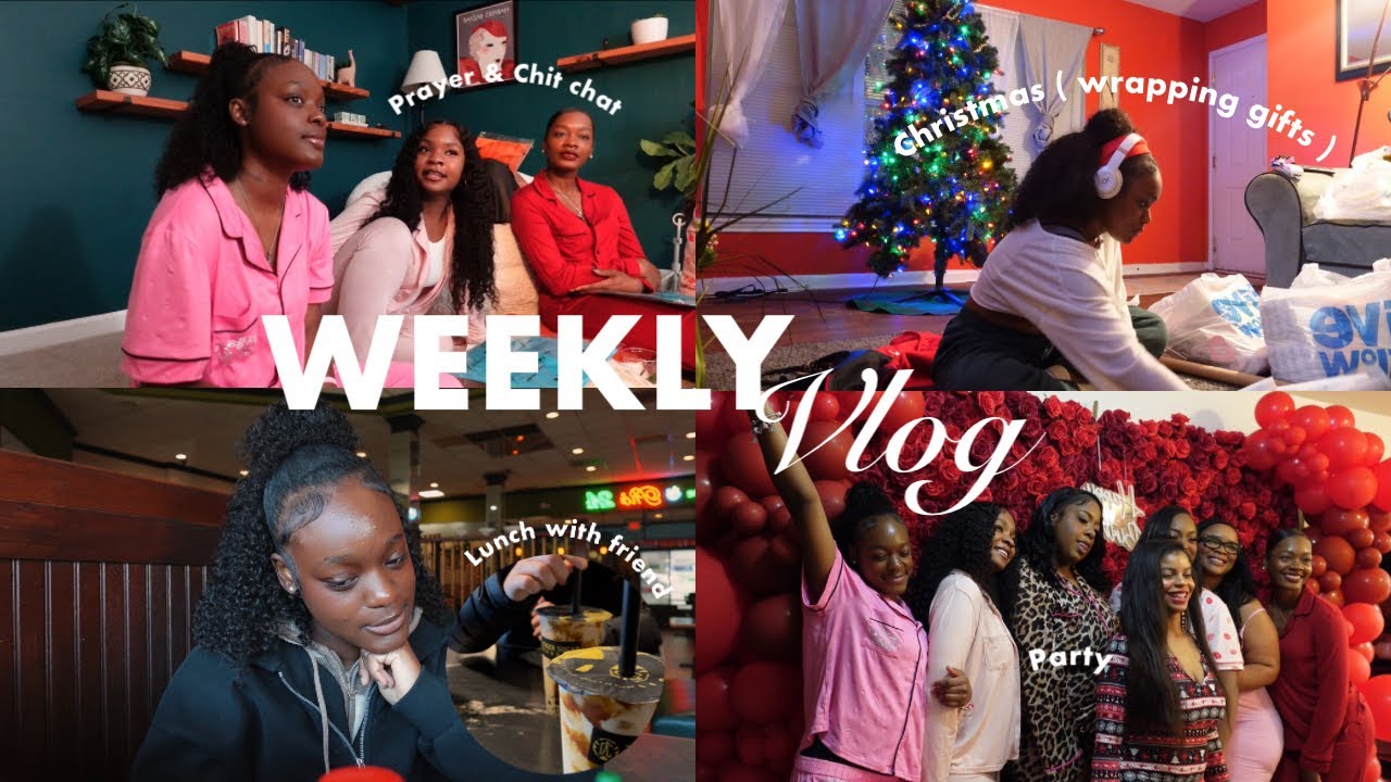WEEKLY VLOG | Wrapping Christmas Gifts, Chit Chat, Christian Girls night, Lunch Date W/ My Friend !