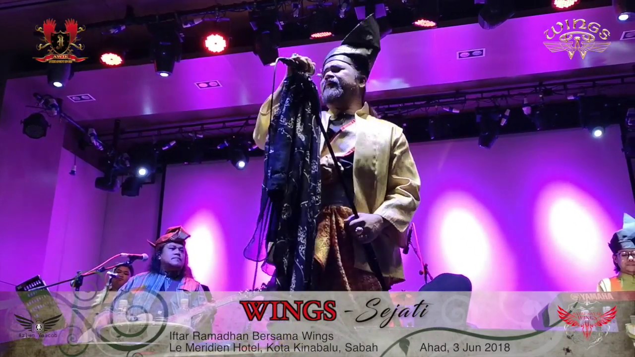 WINGS - Sejati @ Iftar Ramadhan Le Meridien Kota Kinabalu 03/06/18