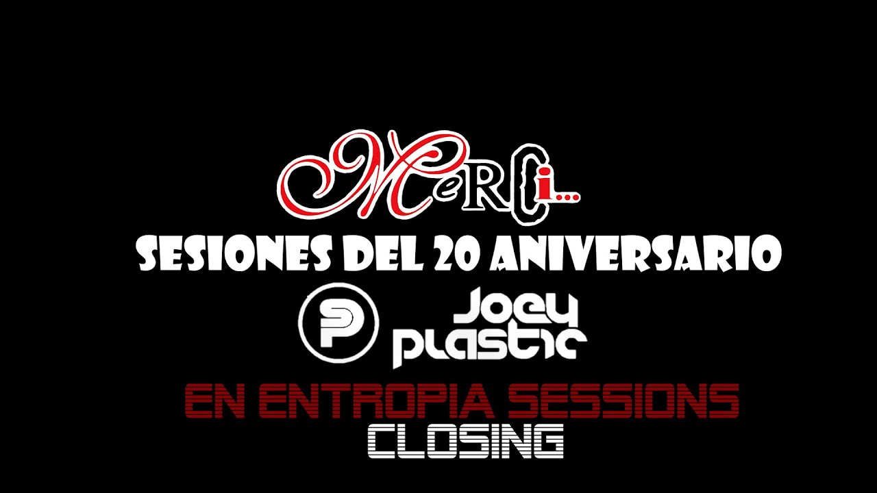 Sesión de Joey Plastic (Cierre), Estilo REMEMBER MERCI