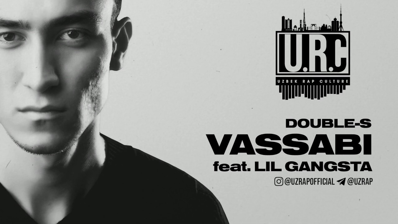 DOUBLE-S - VASSABI FEAT. LIL GANGSTA ( UZRAP )
