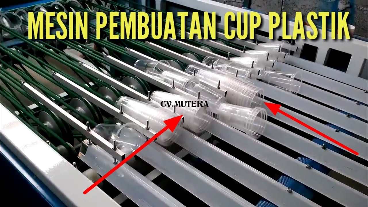 PEMBUATAN GELAS PLASTIK ATAU CUP PLASTIK
