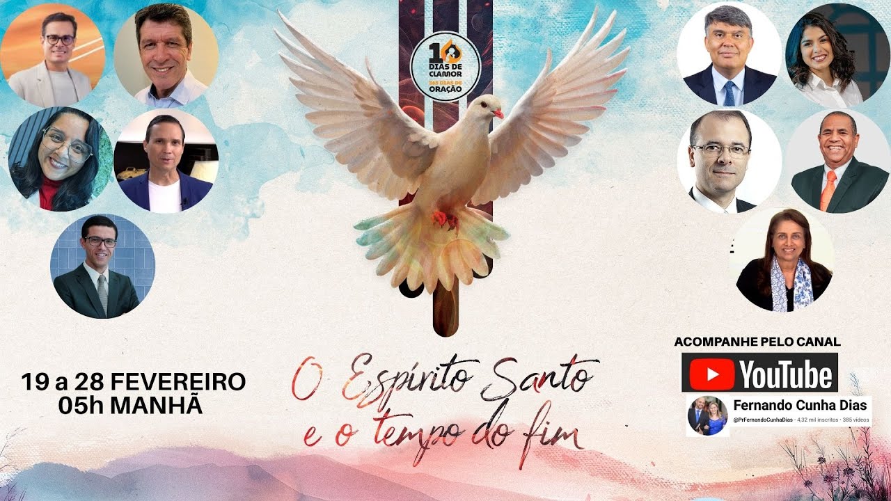 DIA 08 || DEZ DIAS DE ORAÇÃO || 26 FEVEREIRO || 05h MANHÃ