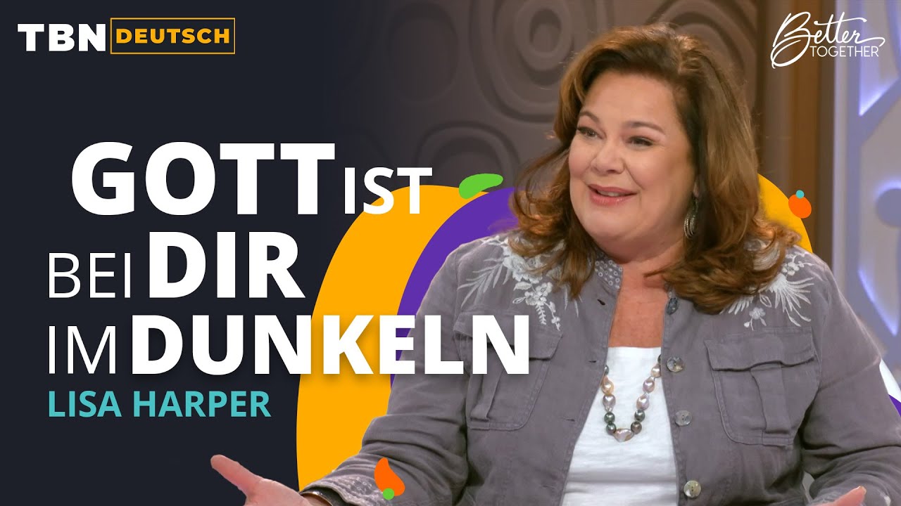 Lisa Harper: Mit Gott aus der Depression zu neuem Leben | TBN Deutsch