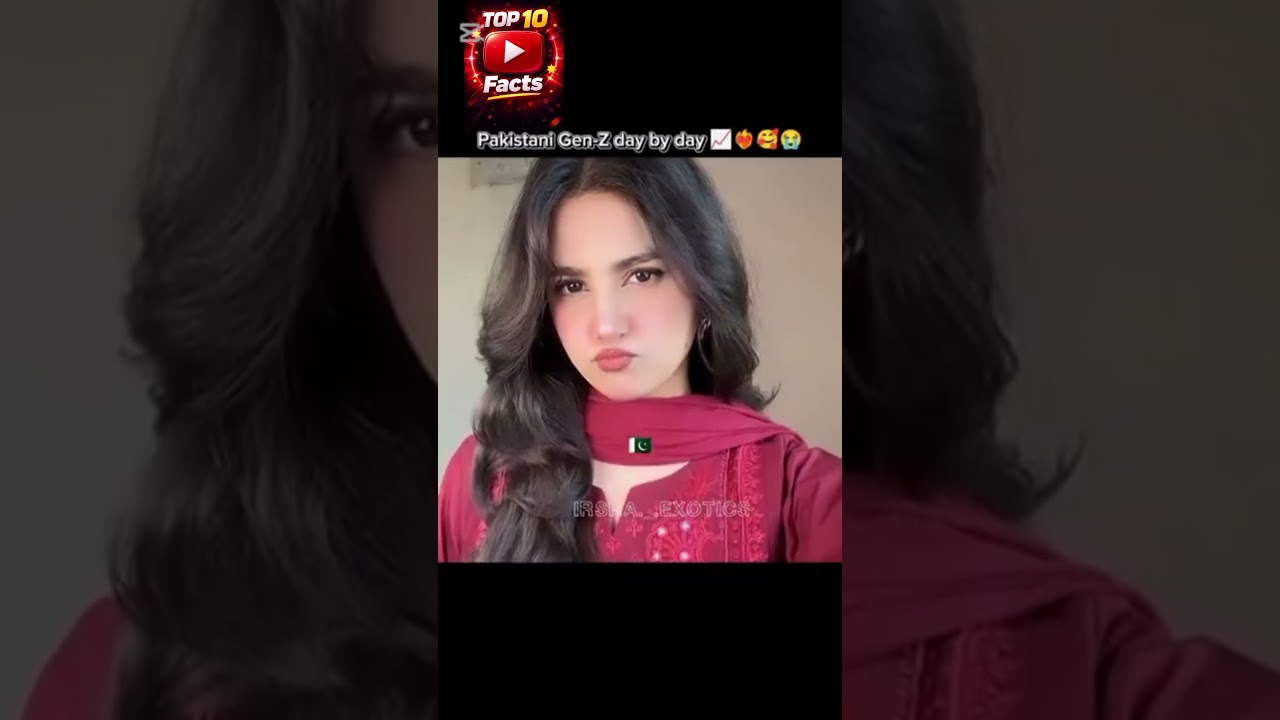 Top 10 Pakistan girl Gen-Z by day by in 2026😱