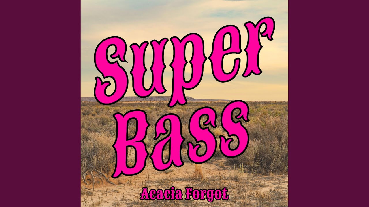 Super Bass