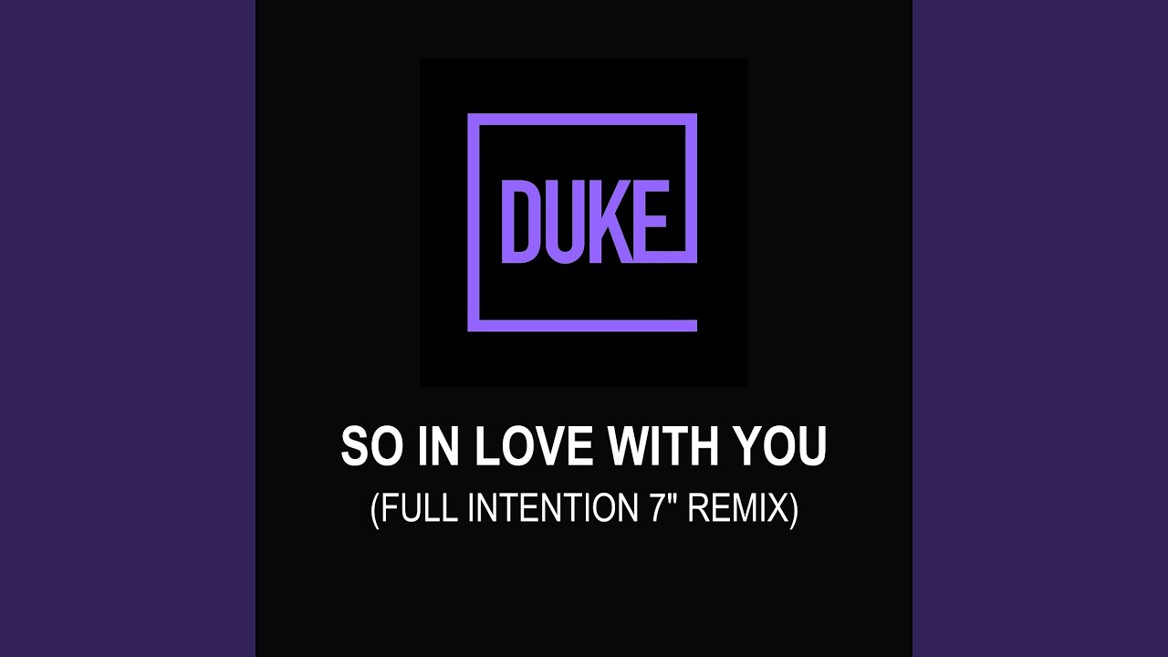 So in Love With You (Full Intention 7