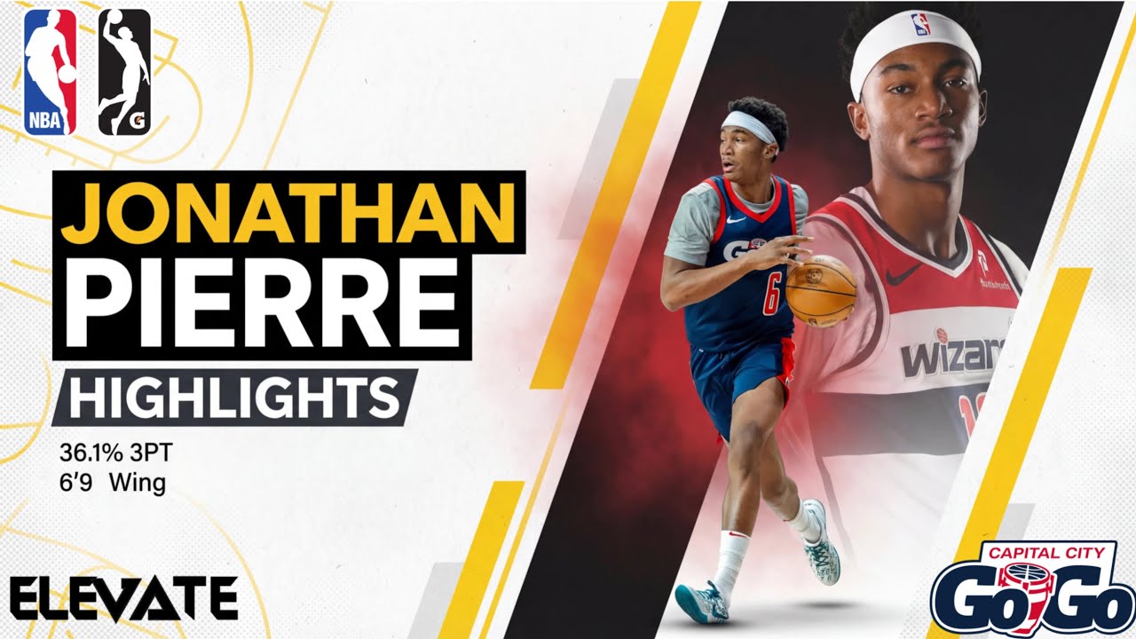 Jonathan Pierre | Capital City GoGo (Washington Wizards) | NBA G League Highlights