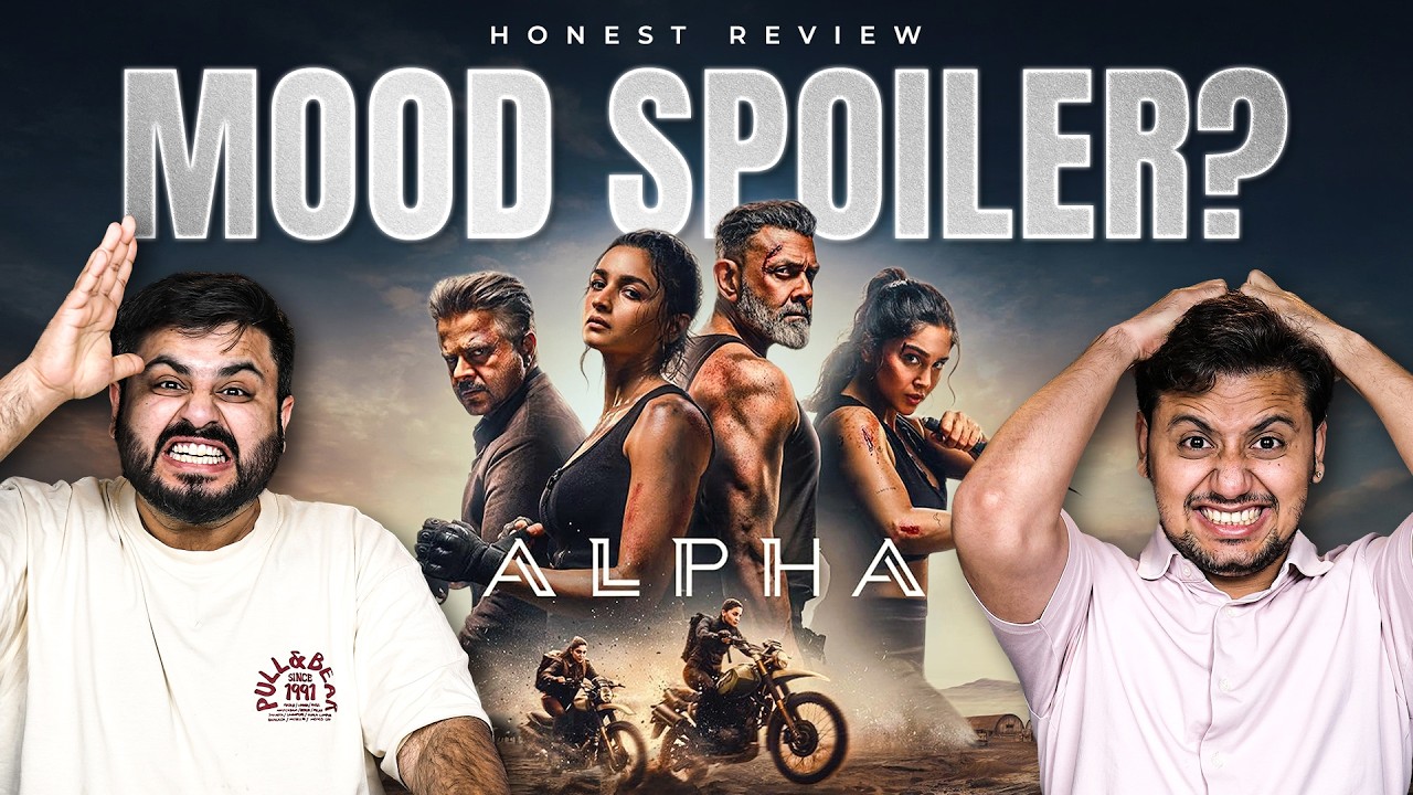 Alpha- MOVIE REVIEW | End Of Spy Universe? |  Honest Review ft. @ZainAnwarrr & @Rrajeshyadav