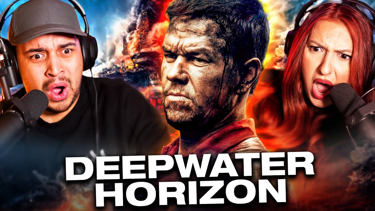 DEEPWATER HORIZON (2016) MOVIE REACTION - FIRST TIME WATCHING - REVIEW