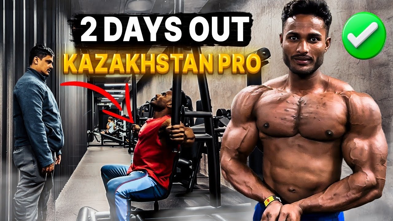 2 Days Out | Anik Ghosh Chest & Back Workout with Murtuza | Kazakhstan Pro