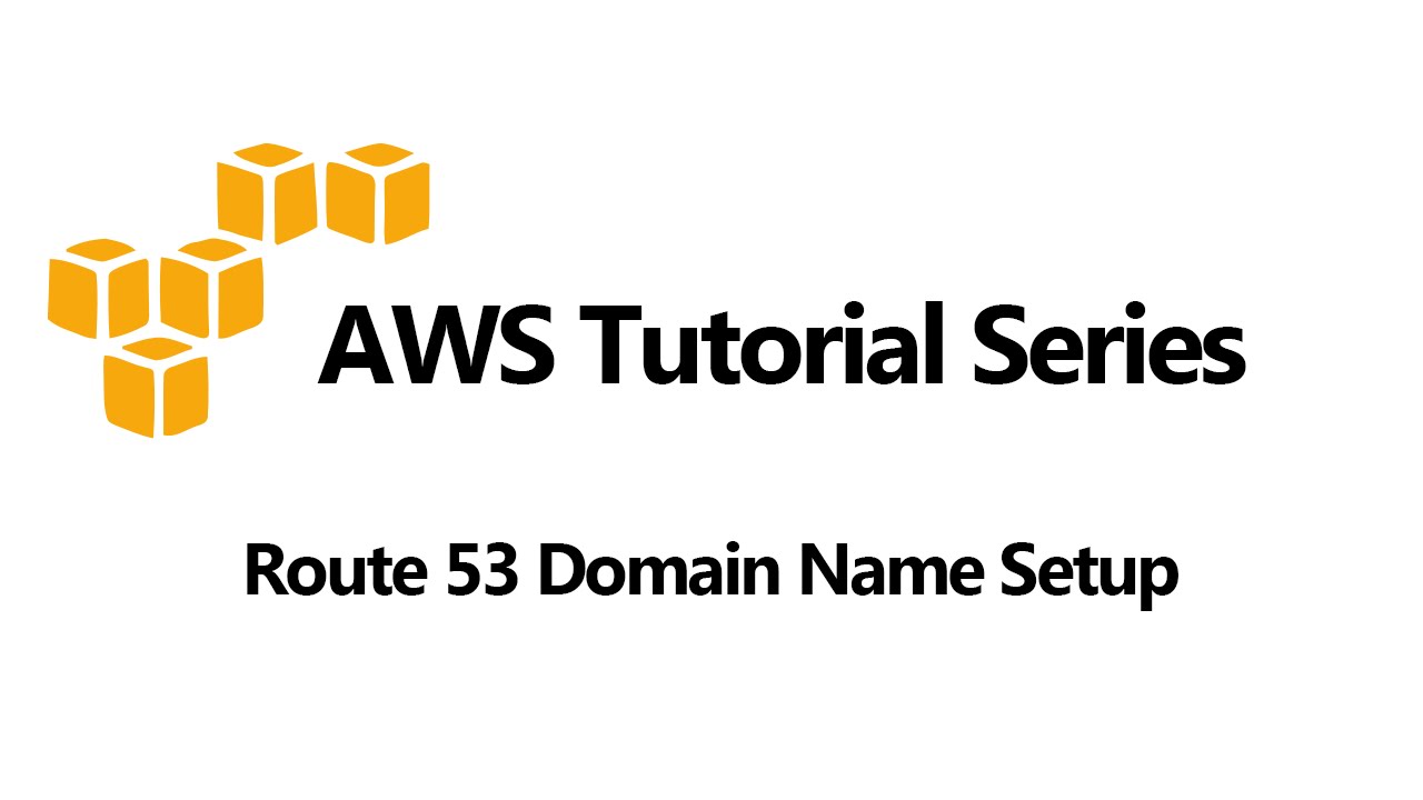 Route 53 Domain Name Setup