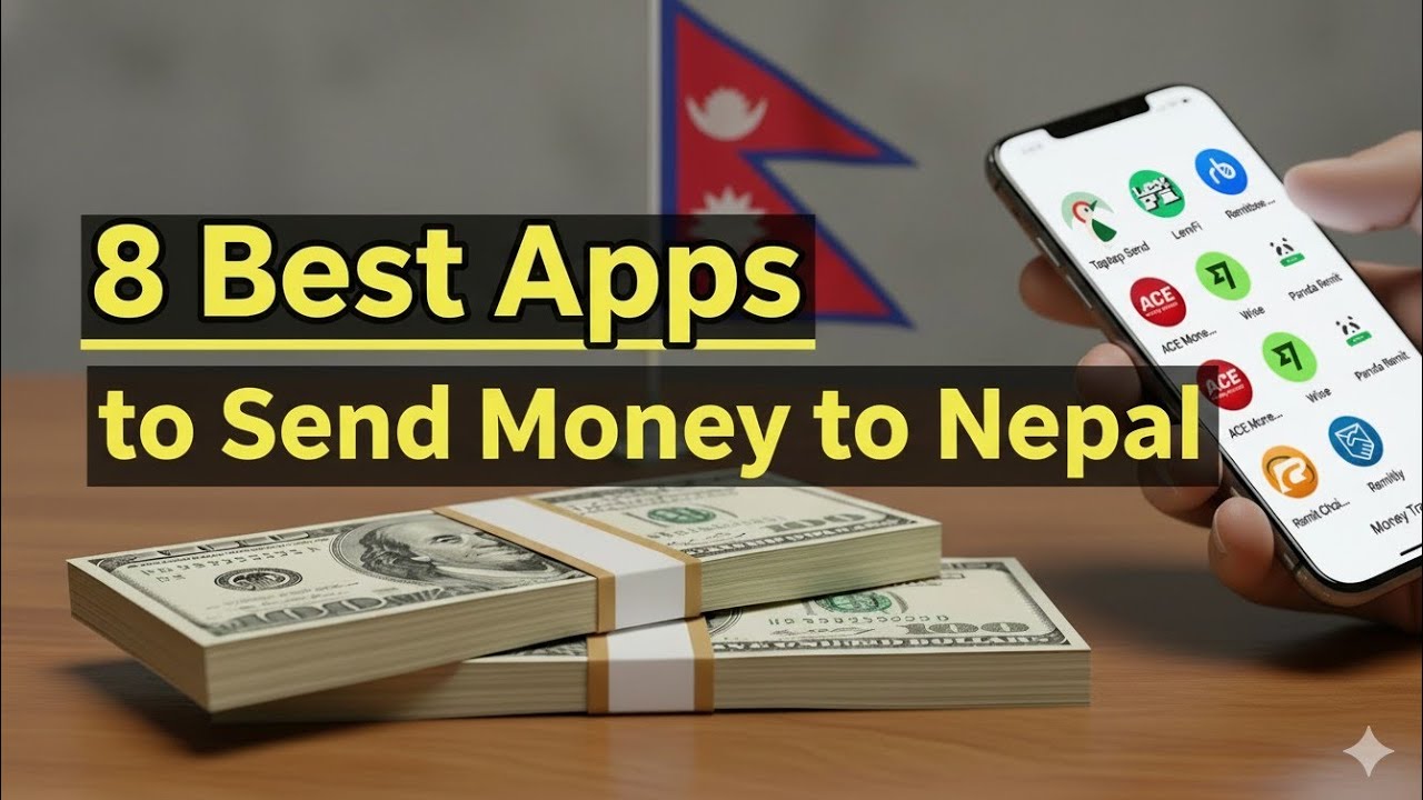 8 Top-Rated Money Transfer Apps for Nepal | Get a Bonus on Your First Transfer! | Send Money Home 🇮🇳