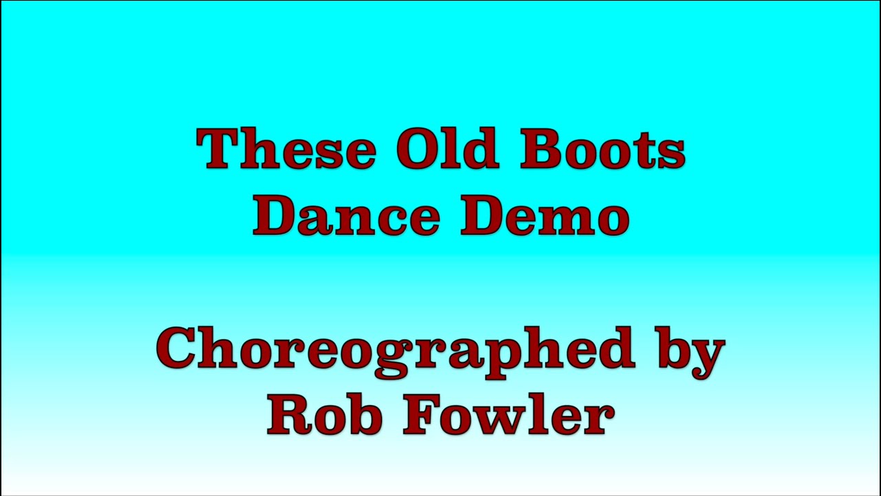 These Old Boots - Line Dance (Dance Demo)