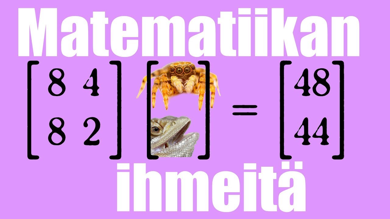 Matematiikan ihmeitä: Matriisilasku (CC ENG)