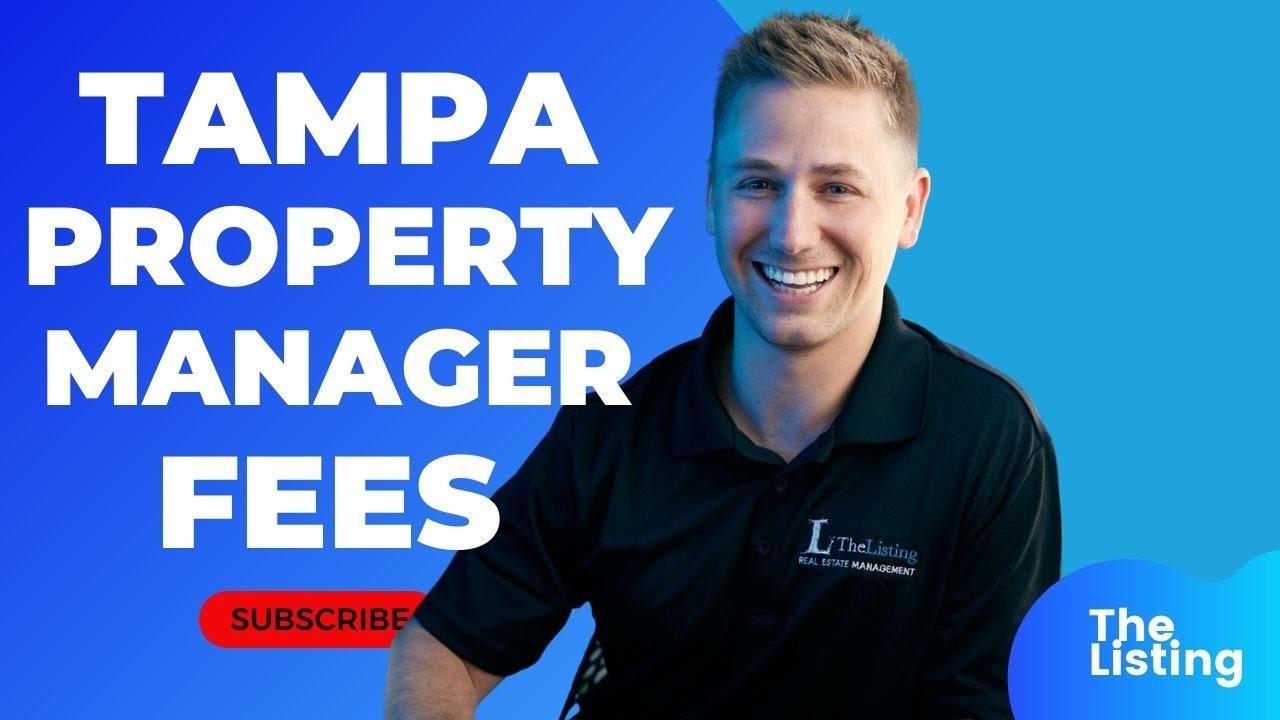 How Much Do Tampa Property Managers Cost? - Tampa Property Management Fees Explained