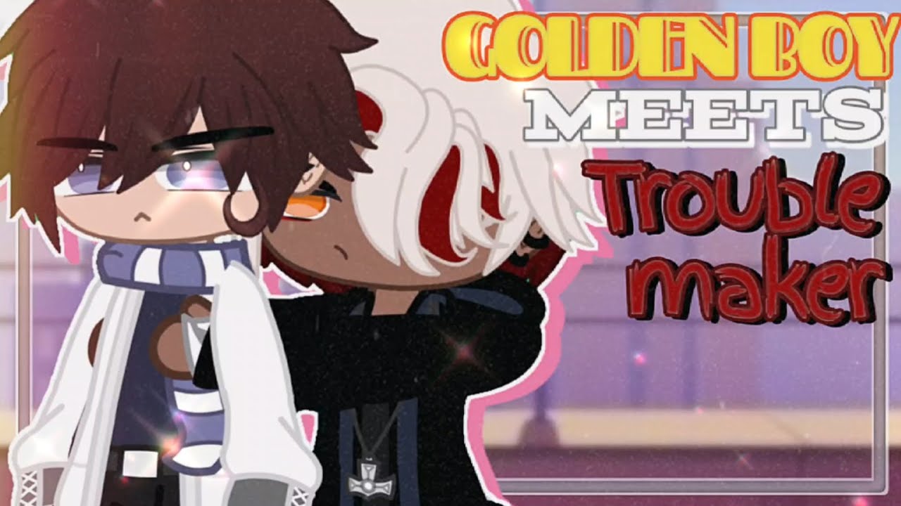 Golden Boy Meets Troublemaker || GAY GCMM Gacha Club Mini Movie || BL