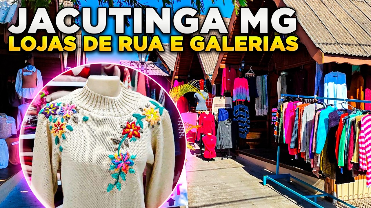 JACUTINGA MG | LOJAS DE RUA E GALERIAS - TOUR E MUITA PROMOÇÃO!