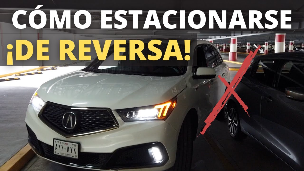 Cómo Estacionarse de REVERSA - a 90º-  | Velocidad Total