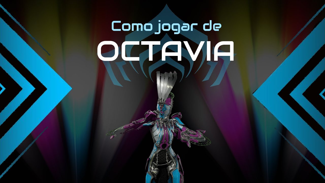 [Warframe] Como jogar de Octavia -  Guia e Build (0 Forma) para Iniciantes