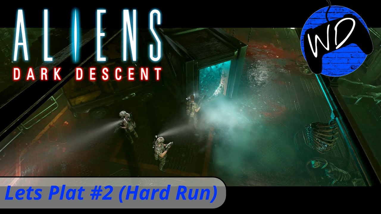 Aliens: Dark Descent Lets Plat #2 (Hard Run)