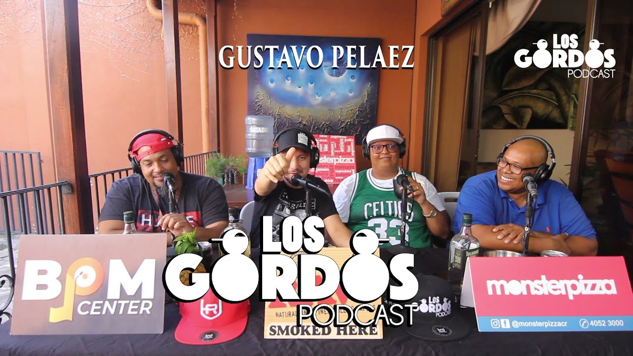 Los Gordos Podcast - Invitado Gustavo Pelaez (RUFF & TUFF TV)